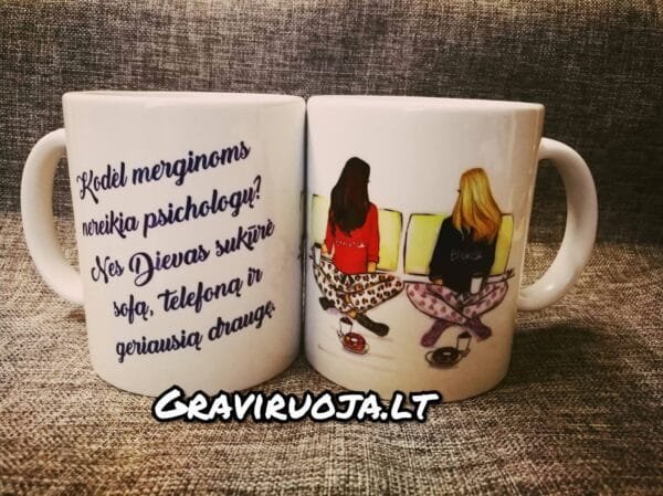 Puodelis"Draugė psichologė"